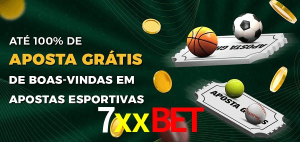 7xxbet Ate 100% de Aposta Gratis